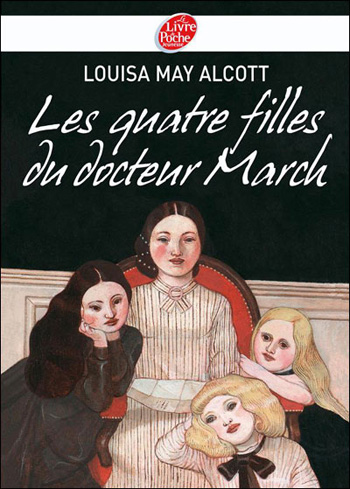 Les quatre filles du docteur March de Louisa May Alcott